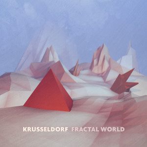 Album Fractal World oleh Krusseldorf