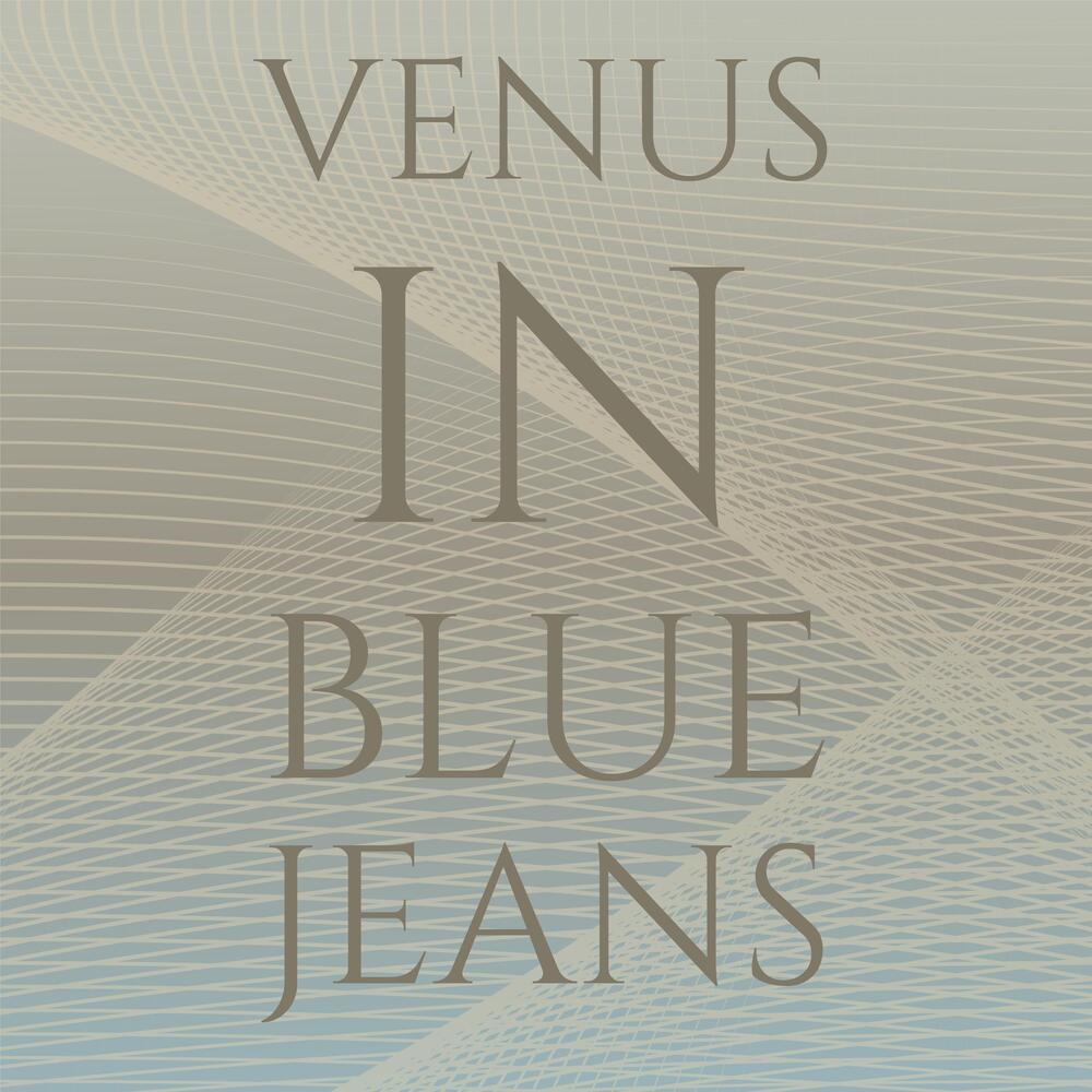Venus In Blue Jeans