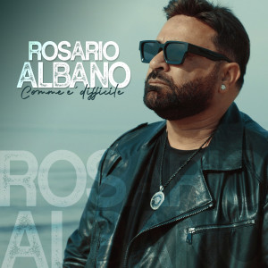 Listen to Comme è difficile song with lyrics from Rosario Albano