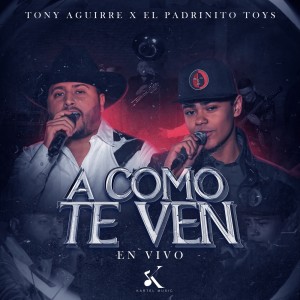 Listen to A Como te Ven (En Vivo) song with lyrics from Tony Aguirre