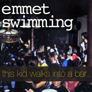 this kid walks into a bar... dari emmet swimming