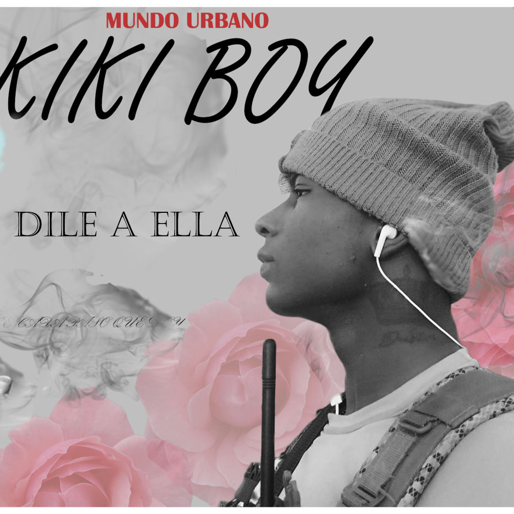 Dile a Ella (Explicit)