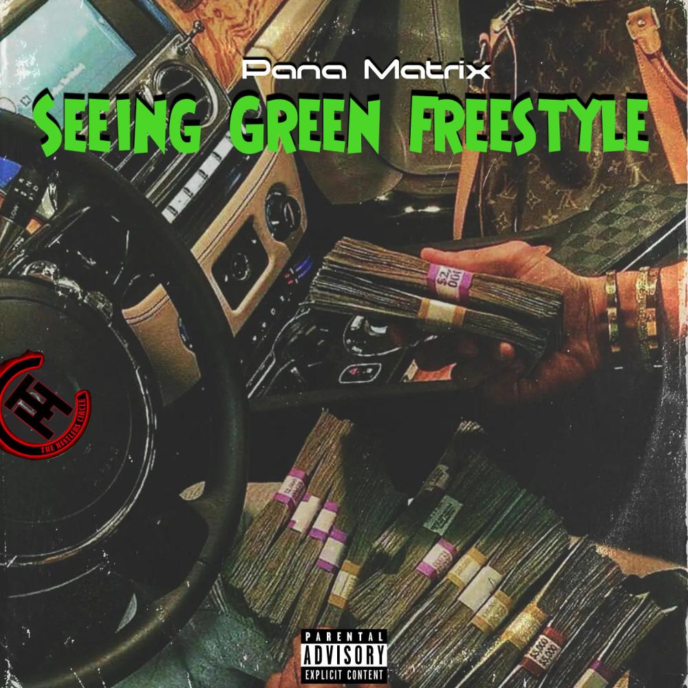 Seeing Green (Explicit)