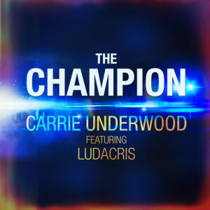 ดาวน์โหลดและฟังเพลง The Champion พร้อมเนื้อเพลงจาก Carrie Underwood