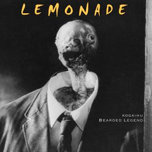 ดาวน์โหลดและฟังเพลง LEMONADE (Explicit) พร้อมเนื้อเพลงจาก KOGAIHU