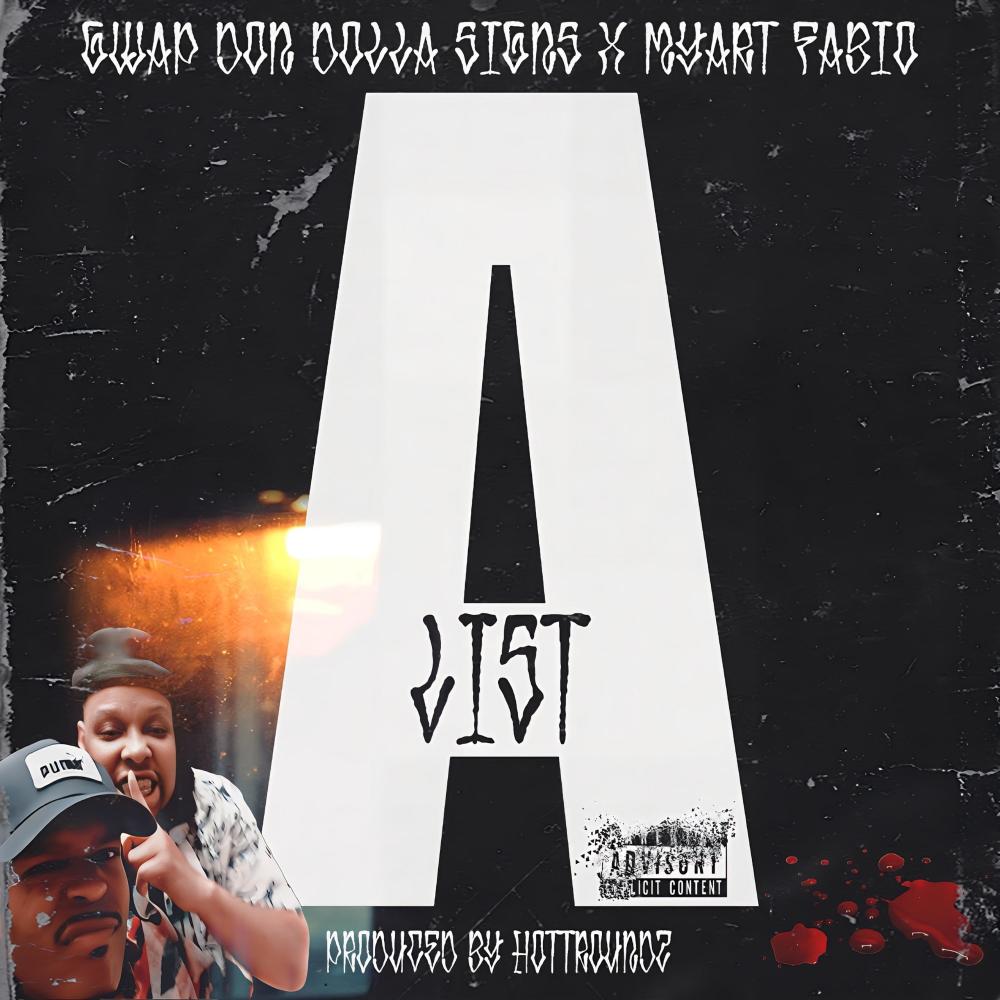 A LIST (feat. Gwap Don Dolla Signs) (Explicit)