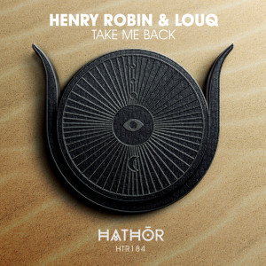 ดาวน์โหลดและฟังเพลง Take Me Back (Extended Mix) พร้อมเนื้อเพลงจาก Henry Robin