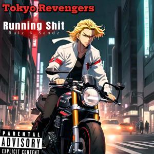 RulzBreaKEasy的專輯Running **** (feat. SandZ) [Explicit]