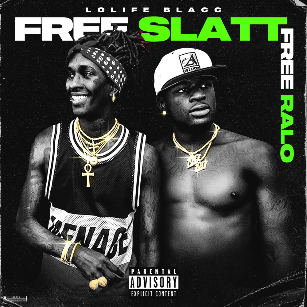 Free Slatt Free Ralo (Explicit)