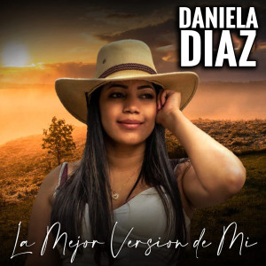 อัลบัม La Mejor Version de Mi ศิลปิน Daniela Diaz