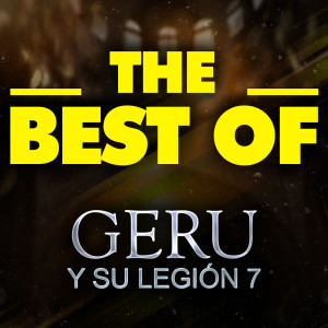 อัลบัม THE BEST OF ศิลปิน Geru Y Su Legión 7