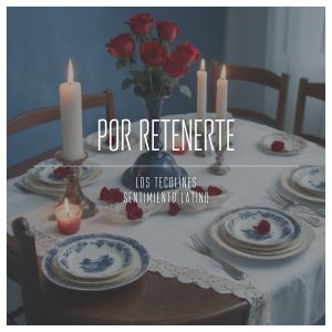 Listen to Por Retenerte song with lyrics from Los Tecolines