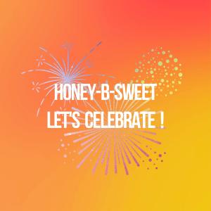 อัลบัม Let's Celebrate (Explicit) ศิลปิน Honey-b-sweet