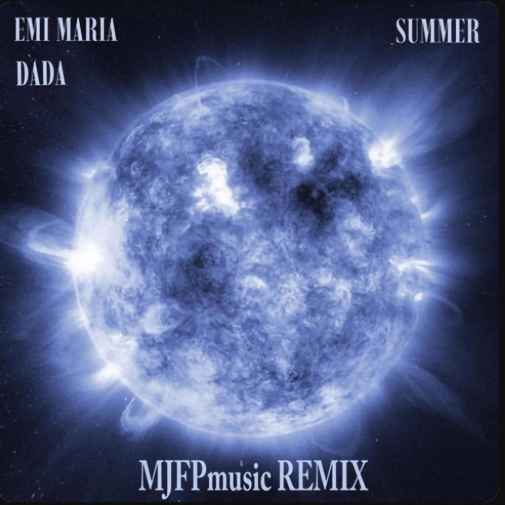 SUMMER (feat. EMI MARIA & DADA) (REMIX)