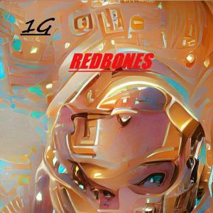 收聽1G的REDBONES歌詞歌曲