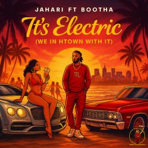 Jahari的專輯It's Electric (feat. Bootha)