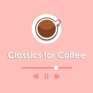 Frédéric Chopin的專輯Classics for Coffee: Chopin