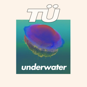 收聽TU的Underwater歌詞歌曲
