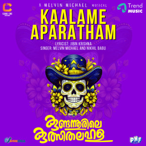 Melvin Michael的专辑Kaalame Aparatham (From "Kundannoorile Kulsitha Lahala")