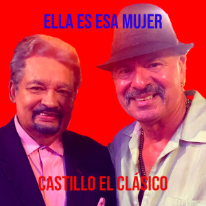 Album Ella Es Esa Mujer from Castillo El Clasico