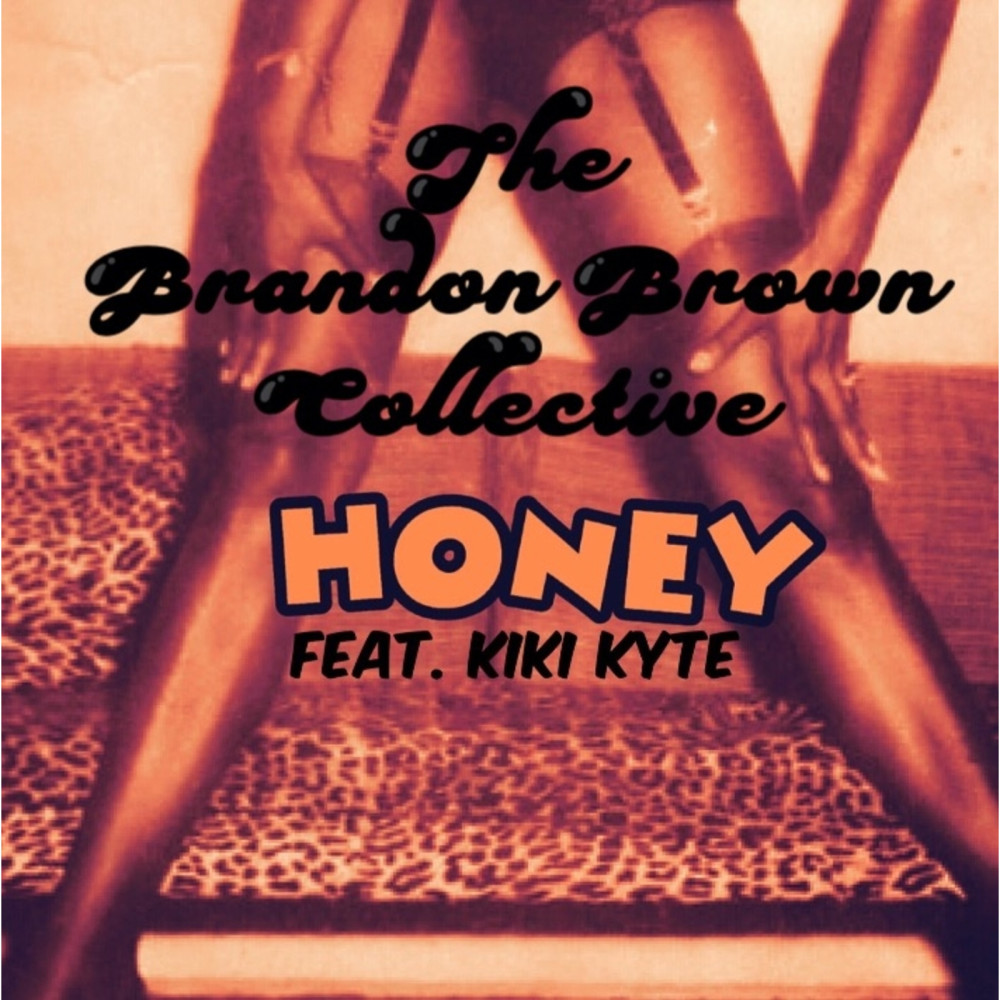 Honey (feat. KiKi Kyte)