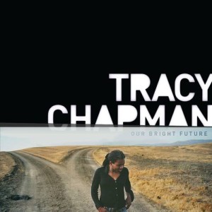 收聽Tracy Chapman的Our Bright Future歌詞歌曲