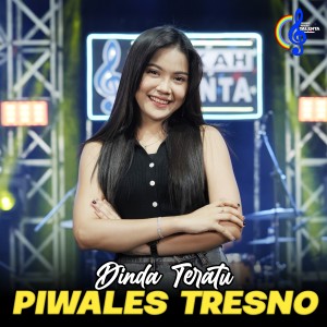 Dinda Teratu的专辑Piwales Tresno