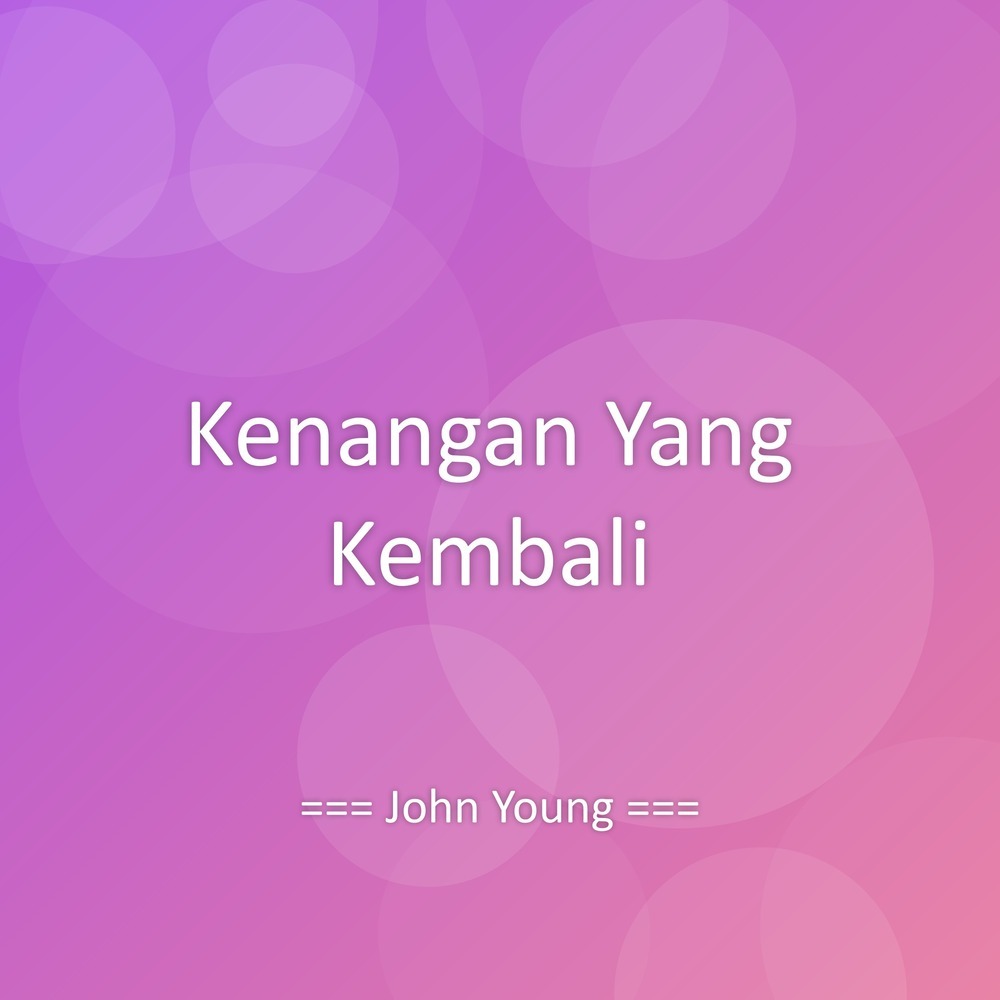 Kenangan Yang Kembali