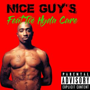 ดาวน์โหลดและฟังเพลง Nice Guy's (feat. Too Hyda Care) (Explicit) พร้อมเนื้อเพลงจาก Clown Head Hunter