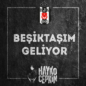 Hayko Cepkin的專輯Beşiktaşım Geliyor