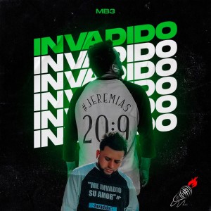 收聽MB3的Invadido (Explicit)歌詞歌曲