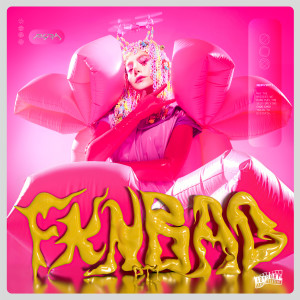 อัลบัม fkn bad Pt.1 (Explicit) ศิลปิน Pyra