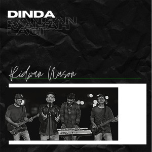 Dengarkan Dinda Jangan Marah Lagi lagu dari Ridwan Nuson dengan lirik
