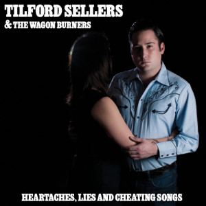 Tilford Sellers的專輯Heartaches, Lies and Cheating Songs