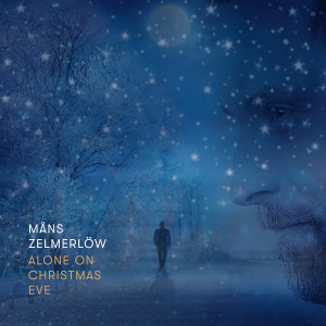 收聽Mans Zelmerlow的Alone On Christmas Eve歌詞歌曲