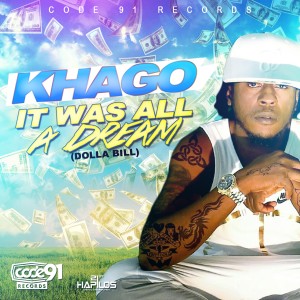 Khago的專輯It Was All a Dream (Dolla Bill) - Single (Explicit)