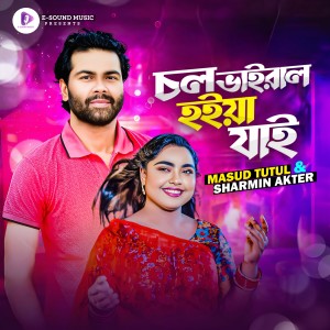 Listen to Chol Viral Hoiya Jai song with lyrics from Masud Tutul