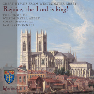 Robert Quinney的專輯Rejoice, the Lord is King: Great Hymns from Westminster Abbey