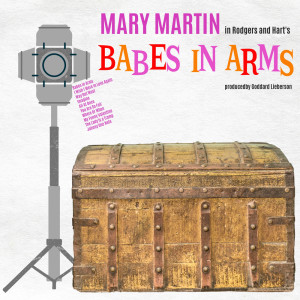 Babes in Arms dari Mary Martin