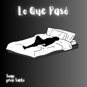 SoMo的專輯Lo Que Pasó (Explicit)