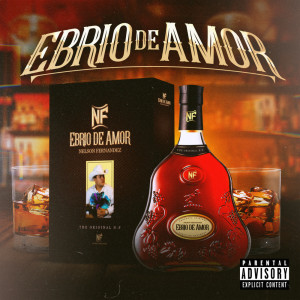 Album Ebrio De Amor (Explicit) from Nelson Fernandez
