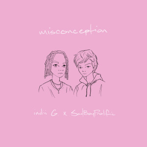 ดาวน์โหลดและฟังเพลง Misconception (Explicit) พร้อมเนื้อเพลงจาก Indii G.