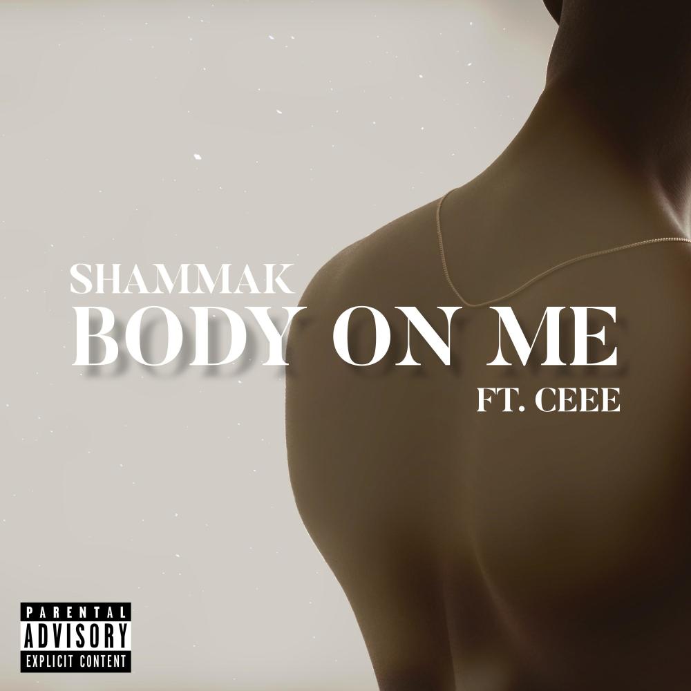 Body on Me (feat. Ceee) (Explicit)