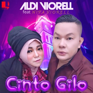 Dengarkan lagu Cinto Gilo nyanyian Aldi Viorell dengan lirik