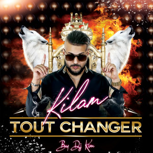 Listen to Tout changer song with lyrics from Kilam