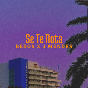Listen to Se Te Nota song with lyrics from Bedos
