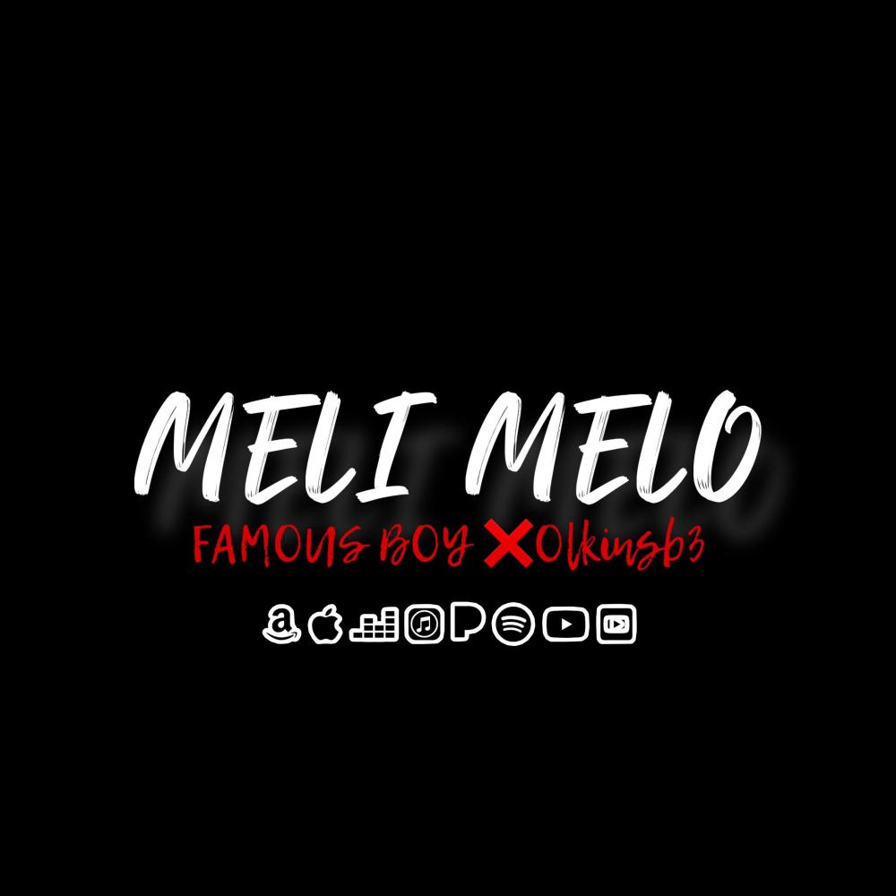 Meli Melo (feat. Olkinsb3|Explicit)