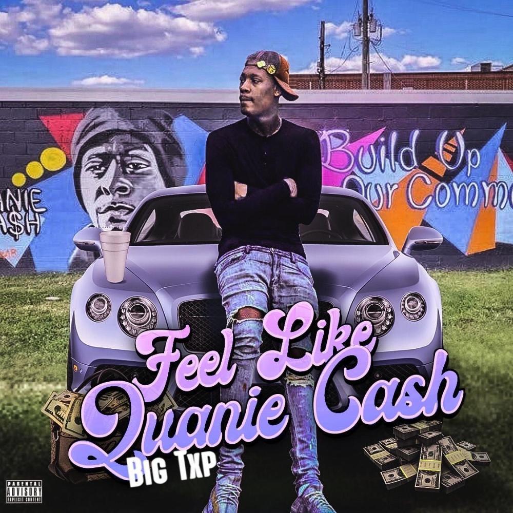 Feel Like Quanie Cash (Explicit)