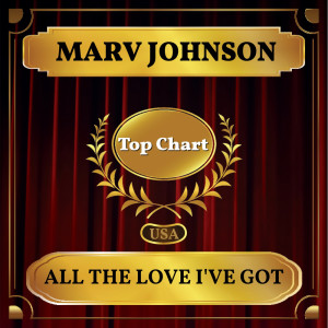 Album All the Love I've Got oleh Marv Johnson