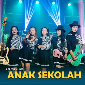 Anak Sekolah dari Aglies Music